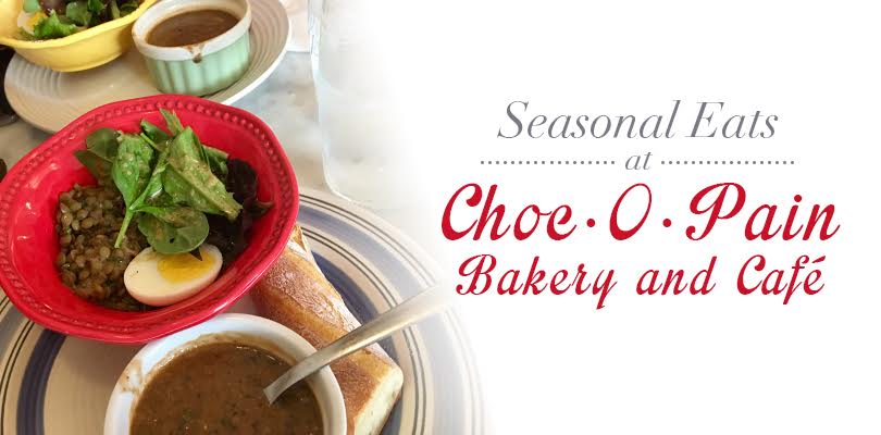 Seasonal Eats at Choc·O·Pain Bakery and Café